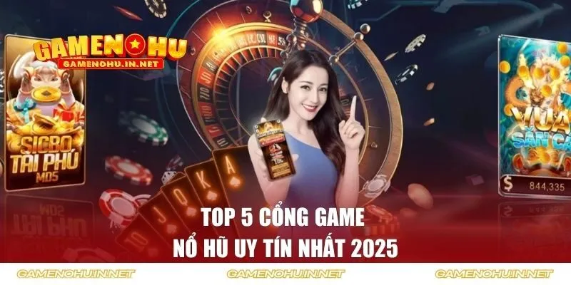cổng game nổ hũ uy tín