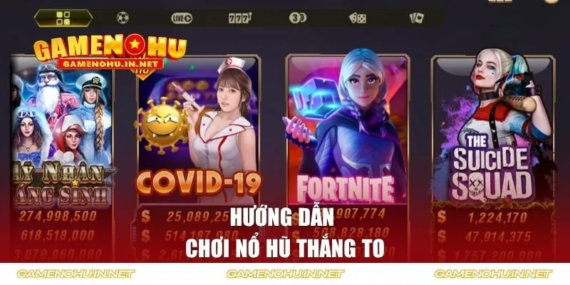 Hướng Dẫn Chơi Nổ Hũ