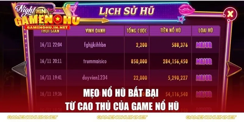 Mẹo nổ hũ bất bại từ cao thủ của Game Nổ Hũ