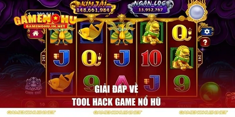 Giải đáp về tool hack game nổ hũ 