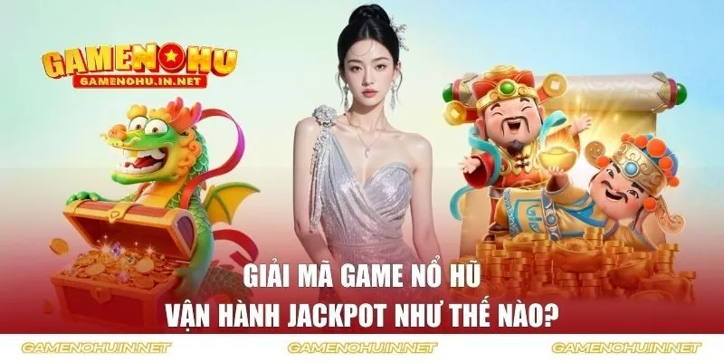 vận hành Jackpot